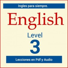 Ingles para Siempre Nivel 3